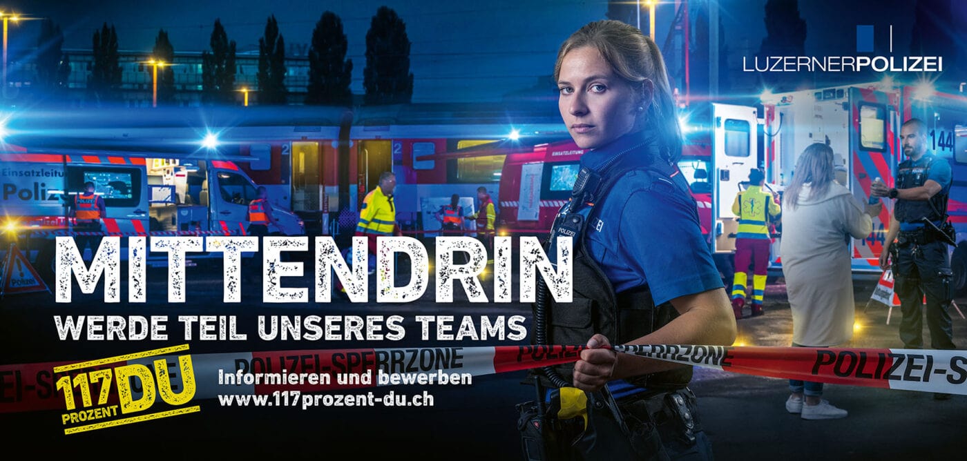 Werde Teil unseres Teams – 117 Prozent DU: Luzerner Polizei sucht Nachwuchs